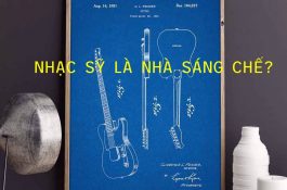 Những nhạc sĩ vừa là nhà sản xuất âm nhạc, vừa là nhà sáng chế